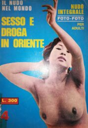 Il nudo nel mondo – Sesso e droga in oriente