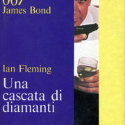 007 James Bond - Una cascata di diamanti
