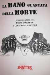 Mano guantata della morte, La - Sceneggiatura di Nico Parente e Antonio Tentori