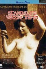 Scandalosi vecchi tempi