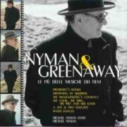 Nyman & Greenaway – Le più belle musiche dei film