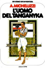 Attilio Micheluzzi - L'uomo del Tanganika