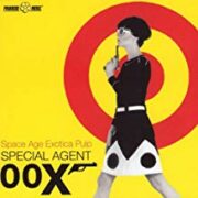 Special Agent 00X – Space Age Exotica Pulp (CD)