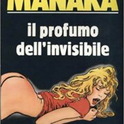 Manara - Il profumo dell'invisibile