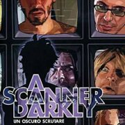 A Scanner Darkly - Un oscuro scrutare