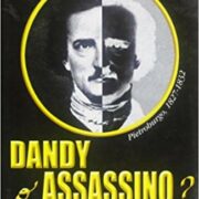 Edgar Allan Poe: dandy o assassino?