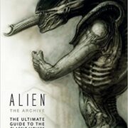 Alien, The archive - The ultimate guide to the classic movies