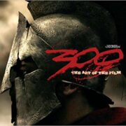 300: The Art of the Film