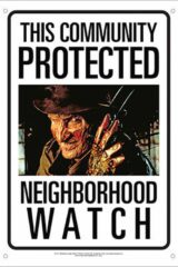 Freddy Krueger Nightmare NEIGHBORHOOD WATCH TIN SIGN