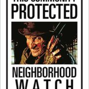 Freddy Krueger Nightmare NEIGHBORHOOD WATCH TIN SIGN