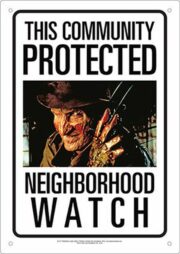 Freddy Krueger Nightmare NEIGHBORHOOD WATCH TIN SIGN