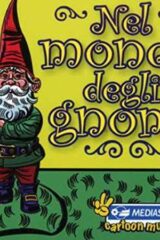 Nel mondo degli gnomi