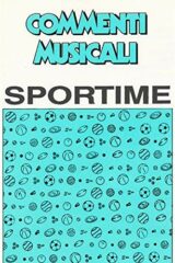 Commenti musicali 1 - Sportime (CD)