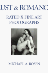 Lust & Romance - Rated X fine art photographs