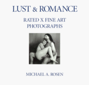 Lust & Romance – Rated X fine art photographs