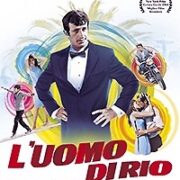 Uomo di Rio - That man from rio, L'