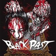 Black Past (Edizione Limitata 500 Copie)