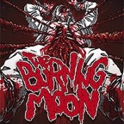 Burning Moon (Edizione Limitata 500 Copie)