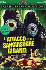 Attacco Delle Sanguisughe Giganti, L'