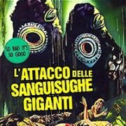 Attacco Delle Sanguisughe Giganti, L'
