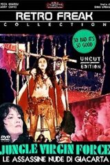 Jungle Virgin Force - Le Assassine Nude Di Giacarta