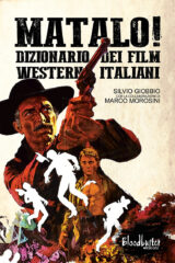 Matalo! Dizionario dei film western italiani