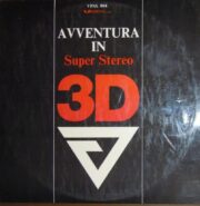 Avventura in Super Stereo 3D (LP)