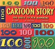 Cartoon Story – 100 Sigle TV Per Bambini (5 CD BOX SET)