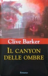 Clive Barker – Il canyon delle ombre