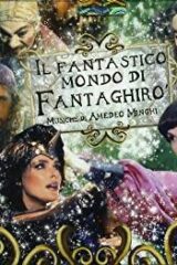 Il Fantastico mondo di Fantaghirò (CD)