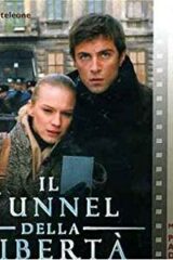 Tunnel della libertà, Il (CD)