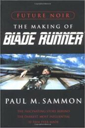 The making of Blade Runner