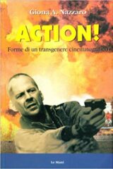Action! Forme di un transgenere cinematografico