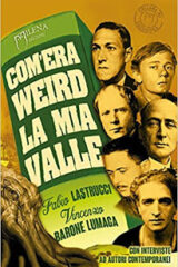 Com'era weird la mia valle. Sei percorsi tra orrore, paura e perturbante