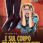 E Sul Corpo Tracce Di Violenza