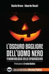 Oscuro bagliore dell'uomo nero, L'. Fenomenologia dello spauracchio
