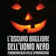 Oscuro bagliore dell'uomo nero, L'. Fenomenologia dello spauracchio