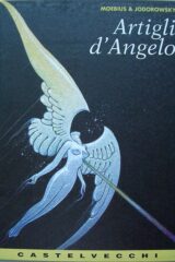 Moebius / Jodorowsky - Artigli d'Angelo