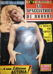 Occhio sul crimine n.1 – Le spacciatrici di droghe