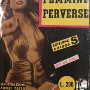 Femmine perverse (Gialli del Vizio n.2)