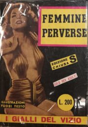 Femmine perverse (Gialli del Vizio n.2)