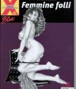 Classici dell'erotismo - Femmine folli