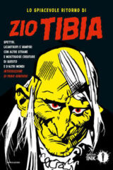 Spiacevole ritorno di zio Tibia, Lo