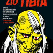 Spiacevole ritorno di zio Tibia, Lo