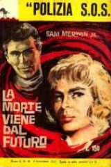 Polizia S.O.S. - La morte viene dal futuro