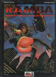 Ramba – Ghiaccio mortale / Un salto nel passato