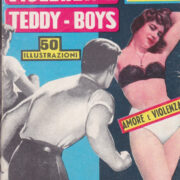 Amore e violenza dei Teddy-Boys. Inchiesta - Gioventù bruciata