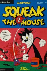 Mattioli - Squeak the Mouse 2