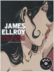 James Ellroy – Torch Song