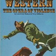 Italian Western - The opera of violence
